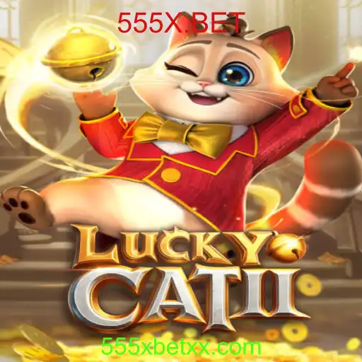 LuckyCatII: Descubra o Novo Fenômeno em Jogos Online com 555X.BET