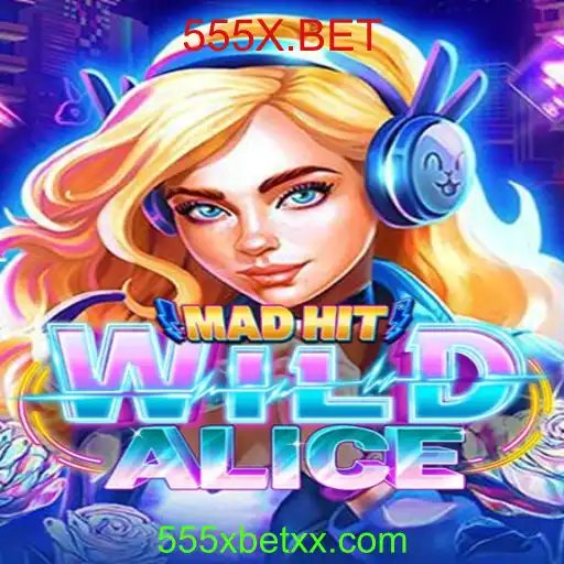 Explorando o Mundo de MadHitWildAlice: Regras e Estratégias para o Jogo de Apostas 555X.BET